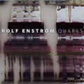 R.Enstrom:Spin/Charm/Strange/Up !/Down :Quarks