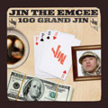 100 Grand Jin