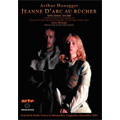 A.Honegger: Jeanne d'Arc au Bucher (+BT) / Alain Altinoglu, Montpellier National Orchestra & Chorus, etc