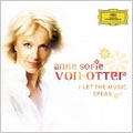 I Let The Music Speak -The Day Before You Came, When All Is Said & Done, etc  / Anne Sofie Von Otter(Ms), etc