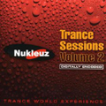 Nukleuz Trance Sessions Vol.2