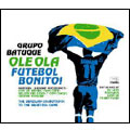 Ole Ola - Futebol Bonito!