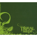 Tribal Seeds [2/12]