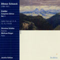 Schoeck:Lieder -Complete Edition Vol.1:Lieder Op.3/Op.5/Op.6/Op.12/Op.15/Op.17/Op.20:Christine Schafer