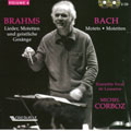CORBOZ EDITION VOL.4:J.S.BACH:MOTETS BWV 225-230/BRAHMS:LIEDER, MOTETTEN & GEISTLICHE GESANGE:MICHEL CORBOZ(cond)/LAUSANNE VOCAL ENSEMBLE/ETC
