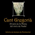 Gregorian Chant - Masses for the Cycle of Christmas / Schola de Monjos de Montserrat