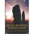 Sir Paul Mccartney Standing Stone/ Lawrence Foster