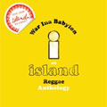 War Ina Babylon : An Island Reggae Anthology