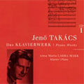 TAKACS:PIANO WORKS:KLEINE SONATE OP.51/FUR MICH OP.76/ETC:AIMA MARIA LABRA-MAKK(p)