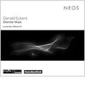 G.Eckert: Chamber Music -Studie uber Nelly Sachs, Vom Innen -Kornung, Nen VII, etc (2008) / Ensemble Reflexion K