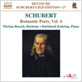 Schubert: Lied Edition 27 - Romantic Poets Vol.4 Amphiaraos D.166, Gebet Wahrend der Schlacht D.171, Die Wallfahrt D.778a, etc / Florian Boesch(Br), Burkhard Kehring(p)