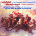 Hallelujah !  - Great Organ Arrangements / Noel Rawsthorne