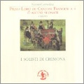 Corradini: The 1st Book of Canzoni Francese a 4 & Several Sonatas / I Solisti di Cremona