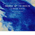 M.A.Charpentier: Messe & Te Deum