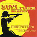 Ciao Gulliver/Senza Via D'uscita (OST)