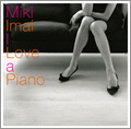 I Love a Piano<完全生産限定盤>