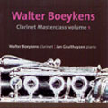Walter Boeykens: Clarinet Masterclass, Vol.1