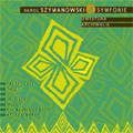 Szymanowski :Symfonie -No.1-No.3, Concert Overture Op.12, etc (1931-35)  / Kazimierz Kord(cond), Polish Radio SO & Chorus, Ewa Kupiec(p), Izabela Klosinska(S), etc