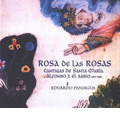 Rosa de las Rosas. Cantigas de Santa Maria / Eduardo Paniagua, Musica Antigua