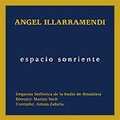 A.Illarramendi: Espacio Sonriente -1992 / Marian Vach, Bratislava Radio SO, Amaia Zubiria