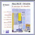 Maurice Ohana : Complete Chamber Music / Pascal Devoyon , etc