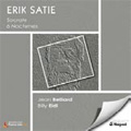 Satie: Socrate, 6 Nocturnes, 1er Menuet / Jean Belliard(T), Billy Eidi(p)
