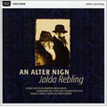 An Alter Nign (12/1995) / Jalda Rebling(vo), Hans Werner Apel(g), Stefan Maass(g), etc