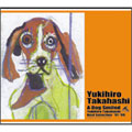 A Dog Smiled(Yukihiro Takahashi Best Selection 97-99)[Super Audio CD]