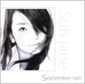 SEPTEMBER RAIN