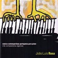 Contemporary Portuguese Musicf for Piano - Galvao, Silva, Cutileiro / Joao Luis Rosa, Maria Joao Cerol