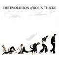Evlolution Of Robin Thicke, The