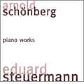 Schoenberg: Piano Works / Eduard Steuermann