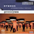P.Gerhardt: Hymnus -Lutheran Chorale Fantasies : Christian Sprenger(cond), Genisis Brass