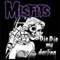 The Misfits 「Die Die My Darling」 ステッカー