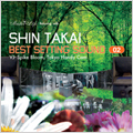 Best Setting Sound vol.02 Relaxing with SHIN TAKAI [CD+DVD]