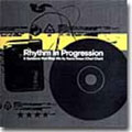Rhythm In Progression : A guidance Non-Stop Mix By Kaoru Inoue (Chrai Chari)