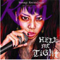 HELL ME TIGHT [CD+DVD]