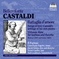 B.Castaldi: Battaglia d'Amore / Il Furioso