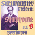 Beethoven:Symphony No.9 (7/29/1951):Wilhelm Furtwangler(cond)/Bayreuth Festival Orchestra and Chorus/Elisabeth Schwarzkopf(S)/Elisabeth Hongen(A)/Hans Hopf(T)/Otto Edelmann(B)