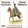 Batteries Imperiales & Chants Militaires / Eric Conrad, Les Trompettes du Boute-Selle