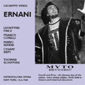 Verdi :Ernani (4/10/1965)/Ernani(F.Corelli/etc:3/15/1965):Thomas Schippers(cond)/Metropolitan Opera Orchestra & Chorus/etc
