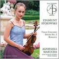 Z.Stojowski: Violin Concerto Op.22, Romance Op.20, Violin Sonata No.2 Op.37 / Agnieszka Marucha, Piotr Wajrak, Orchestra of the Elsner Secondary Music School in Warsaw, etc