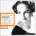 F.Alfano: Sakuntala / Arturo Basile, Orchestra Sinfonica e Coro Nazionale della RAI, etc