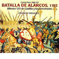 Batalla De Alarcos 1195 / Eduardo Paniagua, Musica Antigua