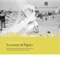 Mozart: Le Nozze di Figaro (1962) / Silvio Varviso(cond), RPO, Glyndebourne Chorus, Mirella Freni(S), Gabriel Bacquier(Br), etc