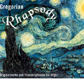Gregorian Rhapsody