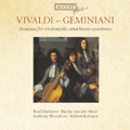 Sonatas for Violoncello & Basso Continuo - Vivaldi :Sonata RV.40; Geminiani: Sonata No.3, etc