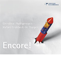 Encore ! -J.Strauss/Brahms/Dvorak/etc (12/2006 & 1/2007):Rafael Fruhbeck de Burgos(cond)/Dresden Philharmonic