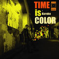 TIME IS COLOR