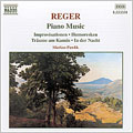 Reger: Improvisationen, Humoresken, etc / Markus Pawlik